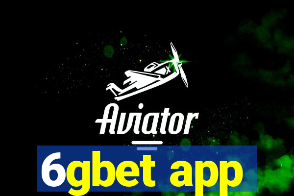 6gbet app